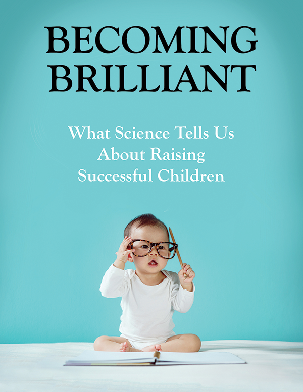 Becoming Brilliant: What Science Tells Us About Raising Successful Children cover